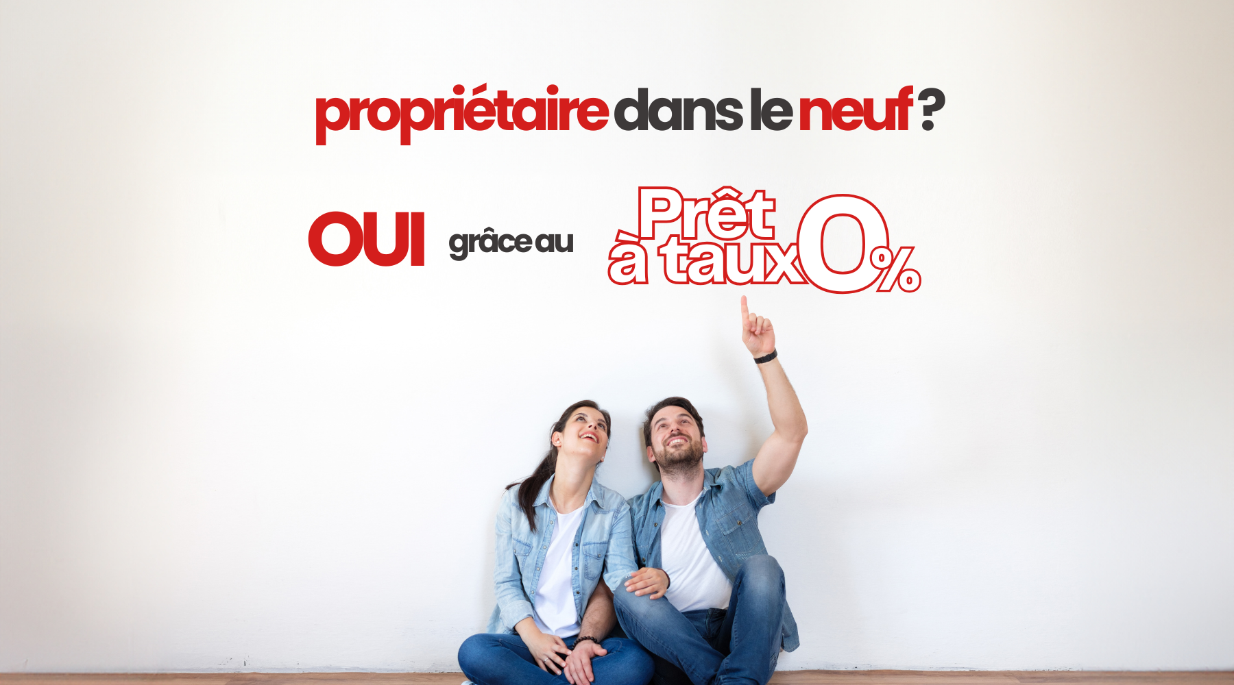 Devenez propriétaire grâce au Prêt à Taux Zéro !